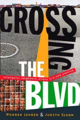 Crossing the BLVD